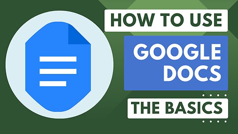 How to Use Google Docs (The Basics)