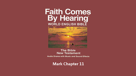 Mark Chapter 11 - WEB - Audio Bible