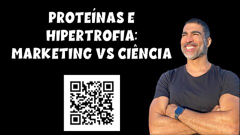 Proteínas e hipertrofia: marketing vs Ciência