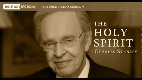 (Featured Audio Sermon) The Holy Spirit by Charles Stanley