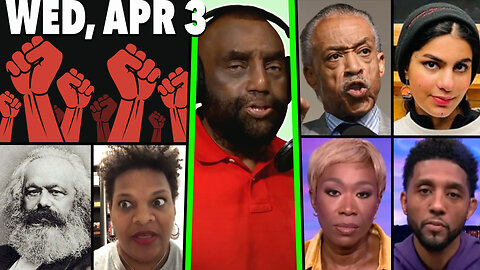 KARL MARX; Al Sharpton; Brandon Scott; Zakiya Carr Johnson; UN Climate Advisor | JLP SHOW (4/3/24)