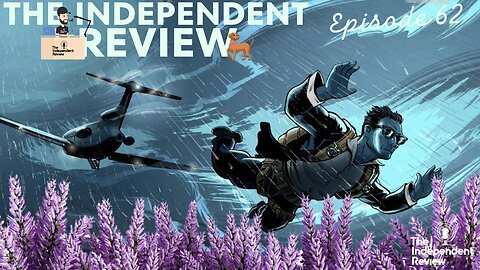 Episode 62 - The Independent Review