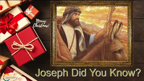 Joseph Did You Know? Matthew 1:18-25