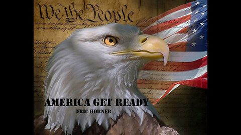 America Get Ready - Eric Horner