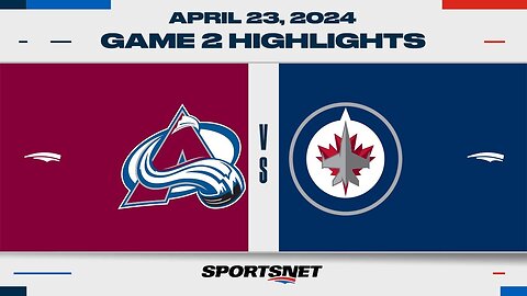 NHL Game 2 Highlights Avalanche vs Jets April 23 2024