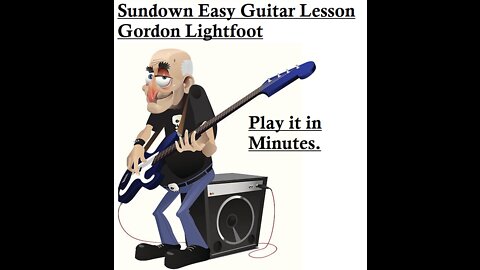 Sundown by Gordon Lightfoot (Learn How to Play Guitar) Guitar made easy.