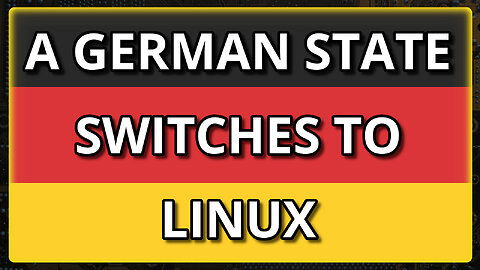 A German State Switches to Linux | Weekly News Roundup