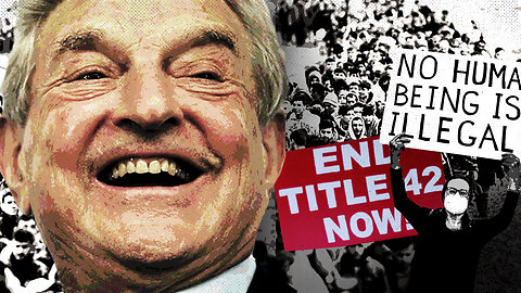 Why The Southern Invasion is Key to Soros’s Master Plan to Destroy America