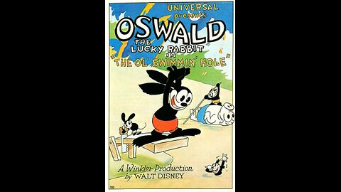 Walt Disney's Oswald the Lucky Rabbit -The Ol' Swimmin' Hole (1928)