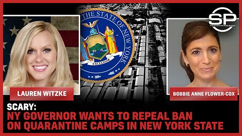 SCARY: NY Governor Wants To REPEAL Ban On Quarantine Camps In New York State
