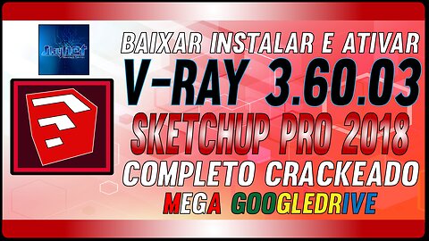 How to Download Install and Activate V-Ray 3.60.03 for SketchUp 2018 Full Crack