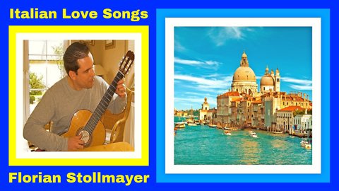 ITALIAN LOVE SONGS (Classical Guitar Music)