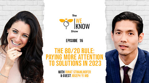 The 80/20 rule: paying more attention to solutions in 2023 with guest Joseph Yi MD, aka Street MD | Episode 16