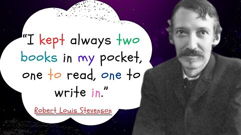 Robert Louis Stevenson: Adventures in Imagination and Enchanting Quotes