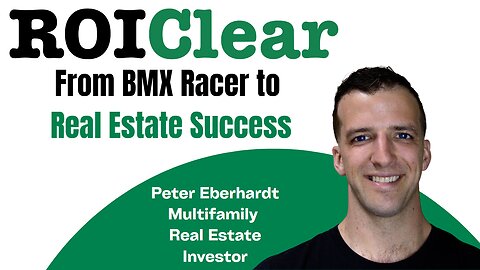 Peter Eberhardt: From BMX Racer to Real Estate Success
