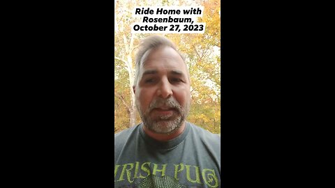 Ride Home with Rosenbaum - October 27, 2023