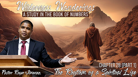 The Rhythm of a Spiritual Life (Numbers 28) | Pastor Roger Jimenez