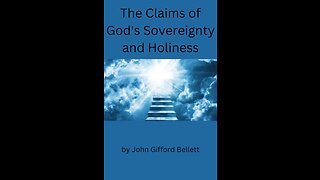 The Claims of God's Sovereignty and Holiness