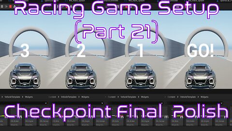 Setup Countdown and Final Checkpoint Touches | Unreal Engine | Racing Game