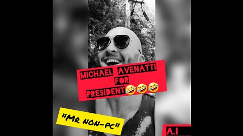 MR. NON-PC - Michael Avenatti For President!!!