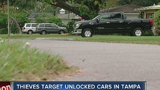 Thieves target unlocked cars in Tampa