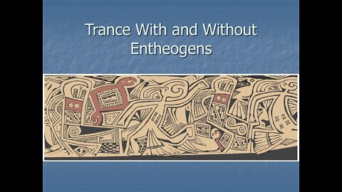Trance with and without Entheogens