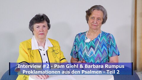 Proklamationen aus den Psalmen - Teil 2 (Pam Giehl & Barbara Rumpus / Juli 2020)