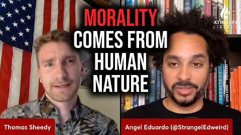 Atheism is NOT a BELIEF, Religion is NOT the source of MORALITY - Angel Eduardo