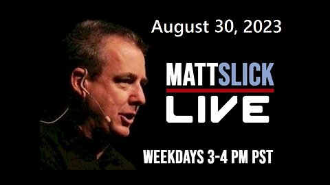 Matt Slick Live, 8/30/2023