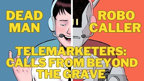 Telemarketers: Calls From Beyond The Grave