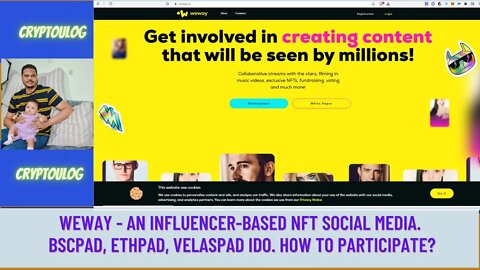 Weway - An Influencer-based NFT Social Media - Bscpad, Ethpad, Velaspad IDO. How To Participate?