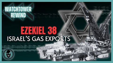 Ezekiel 38: Israel's Gas Exports