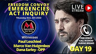 Freedom Convoy Emergencies Act Inquiry Day 19 - Part 2