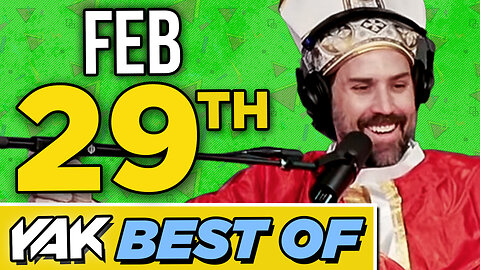 A Legendary Leap Day Outing | Best of The Yak 2-29-24