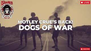 Motley Crue's Latest: Are the Dogs of War Back? 🐾