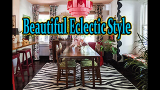 Beautiful Eclectic Home Decor.