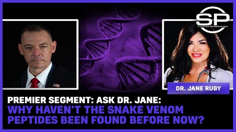 ASK DR. JANE: Why Haven't the Snake Venom Peptides Been Found Before Now?