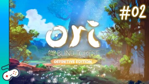 ORI AND THE BLIND FOREST: MAIS NOOBICES! [#02]