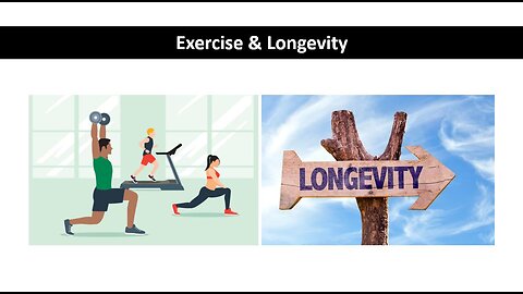 Exercise & Longevity