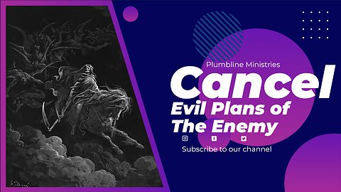 Cancel Evil Plans of The Enemy