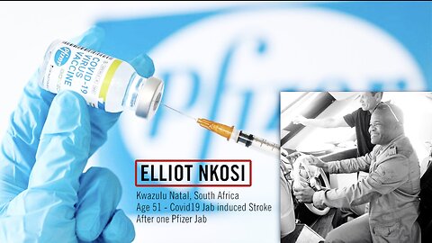 ELLIOT NKOSI - Injured by the Pfizer Jab