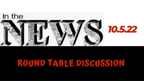 (#FSTT Round Table Discussion- Ep. 085) News Round Up from Christian Point of View