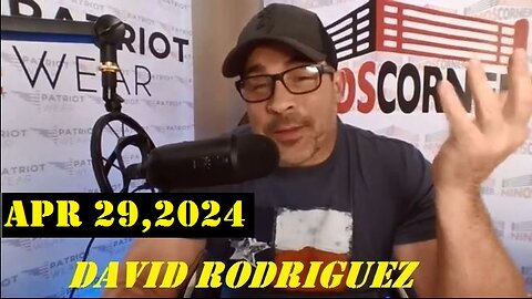 David Nino Rodriguez Update video Apr 29,2024