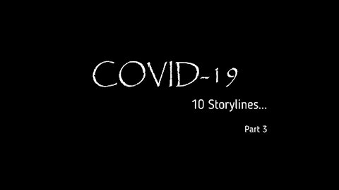 Documentary About Covid-19 Part 3 By Janet Ossebaard