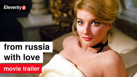 From Russia With Love (1963) Movie Trailer