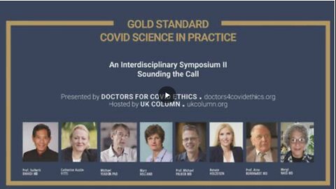 Doctors for Covid Ethics: An Interdisciplinary Symposium II — Sounding the Call