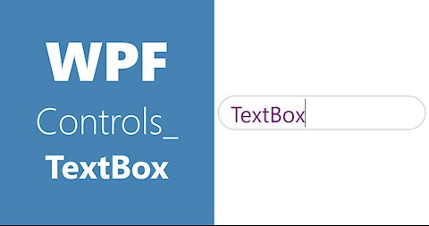 WPF Controls | 25 -TextBox | HD | VS2019 | TextBox in WPF