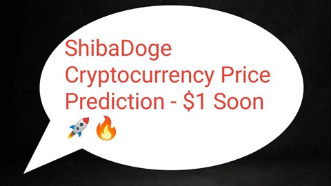 ShibaDoge Price Prediction 🚀 ShibaDoge Token 95000X Soon 🚀 ShibDoge Coin Analysis Crypto