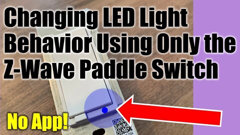 Z-Wave ● Change LED Behavior Using Only the Paddle Switch ✅ Jasco GE Honeywell ZWave Zigbee