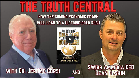 How the Coming Global Crash Will Create a Historic Gold Rush with Dean Heskin, CEO, Swiss America